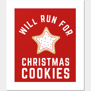 Will Run For Cookies Christmas Cookies Christmas Running Posters and Art